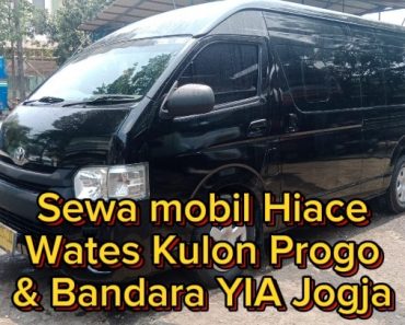 Sewa mobil Hiace Wates kulon Progo Yogyakarta